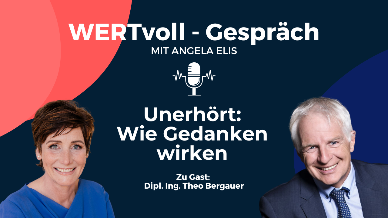 Nutze Dein volles Potenzial to power I WERTvoll Gespräch mit Dipl. Ing. Theo Bergauer
